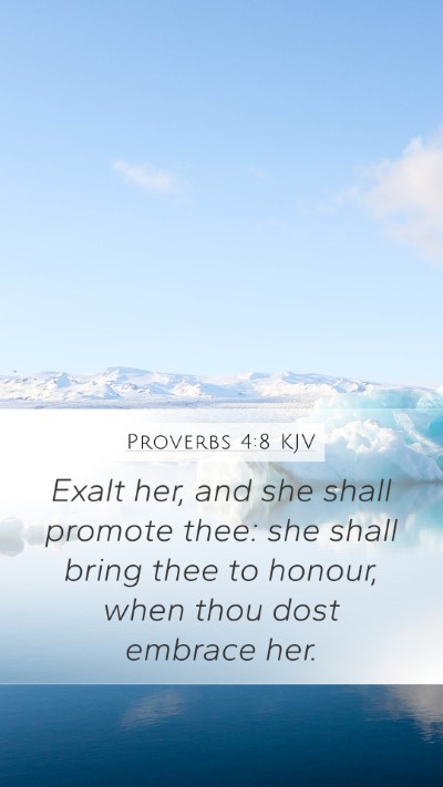 Proverbs 4:8 KJV Bible Verse Image