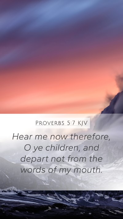 Proverbs 5:7 KJV Bible Verse Image
