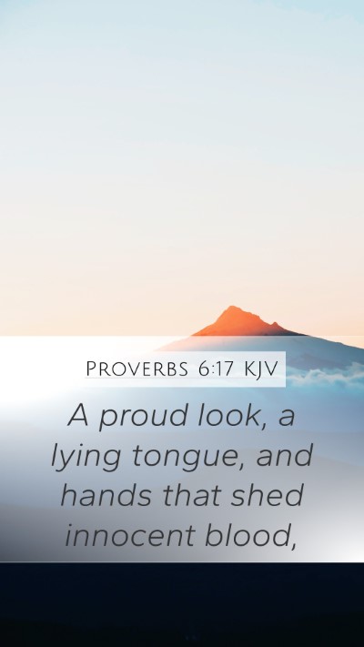 Proverbs 6:17 KJV Bible Verse Image