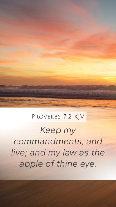 Proverbs 7:2 KJV Bible Verse Image