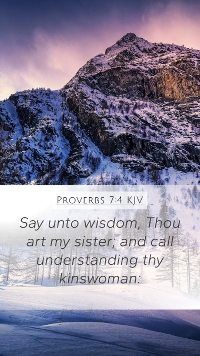 Proverbs 7:4 KJV Bible Verse Image