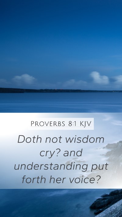 Proverbs 8:1 KJV Bible Verse Image