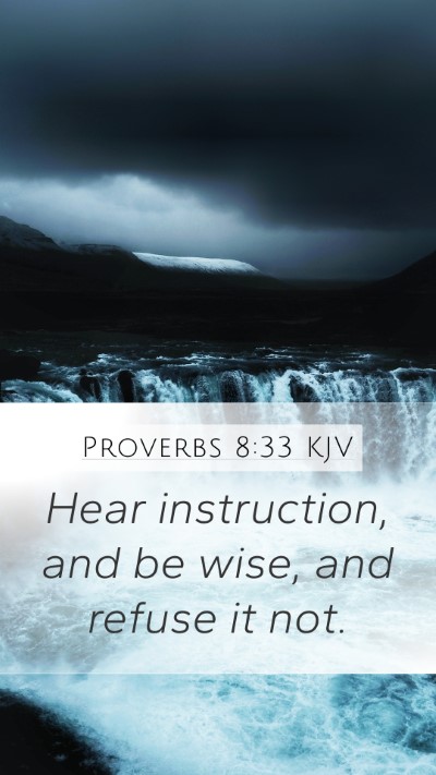 Proverbs 8:33 KJV Bible Verse Image