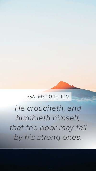 Psalms 10:10 KJV Bible Verse Image