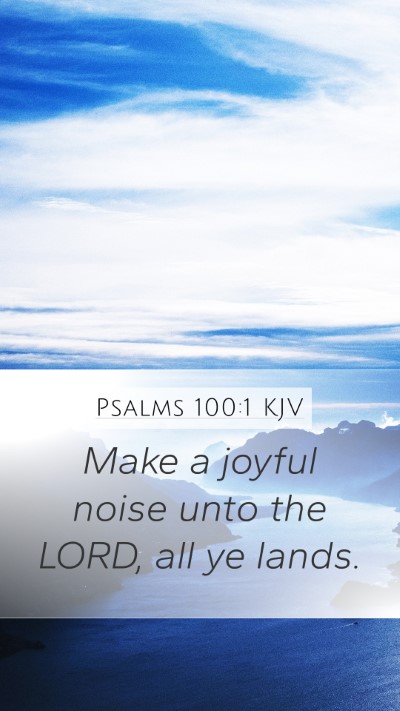 Psalms 100:1 KJV Bible Verse Image