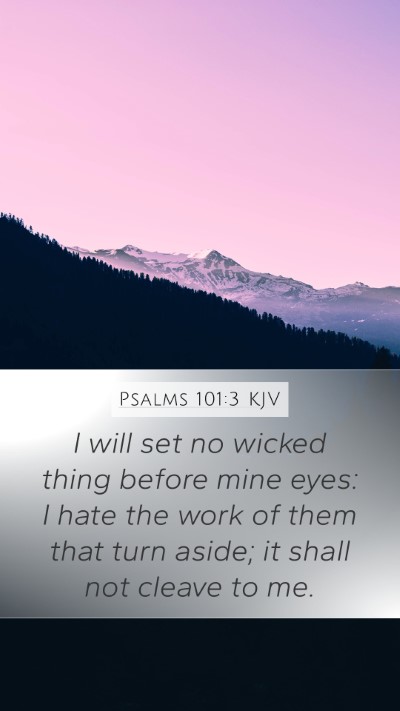 Psalms 101:3 KJV Bible Verse Image