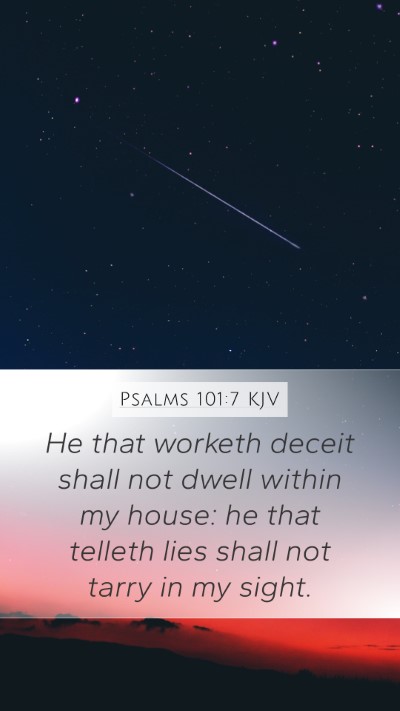 Psalms 101:7 KJV Bible Verse Image