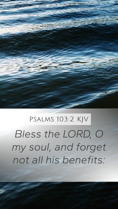 Psalms 103:2 KJV Bible Verse Image