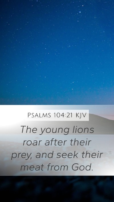 Psalms 104:21 KJV Bible Verse Image