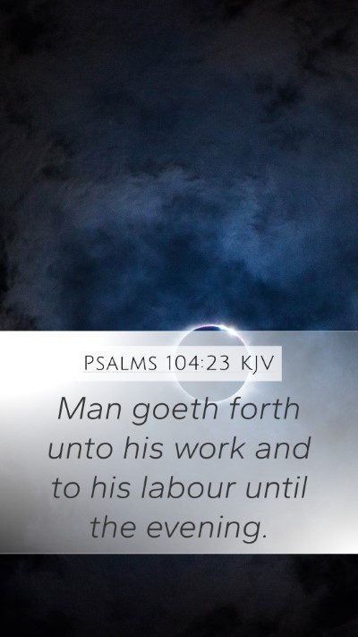 Psalms 104:23 KJV Bible Verse Image