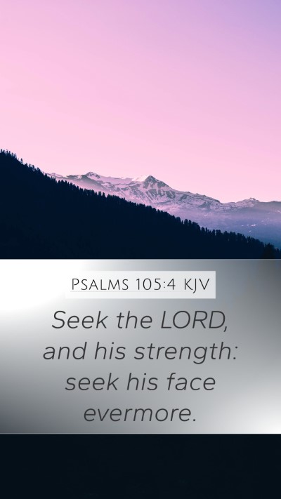 Psalms 105:4 KJV Bible Verse Image