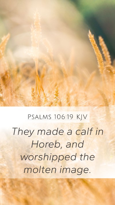 Psalms 106:19 KJV Bible Verse Image