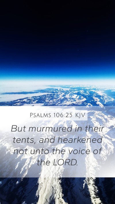 Psalms 106:25 KJV Bible Verse Image