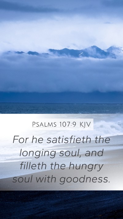 Psalms 107:9 KJV Bible Verse Image