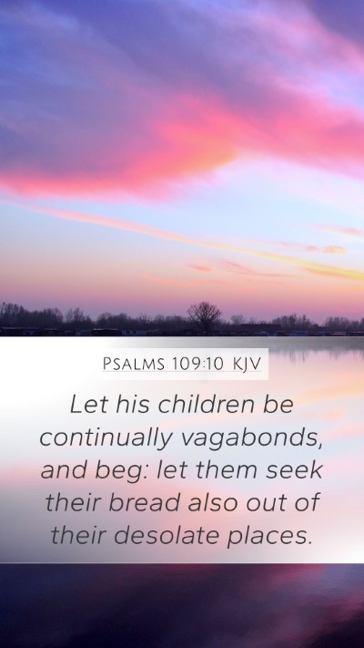 Psalms 109:10 KJV Bible Verse Image
