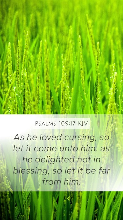 Psalms 109:17 KJV Bible Verse Image