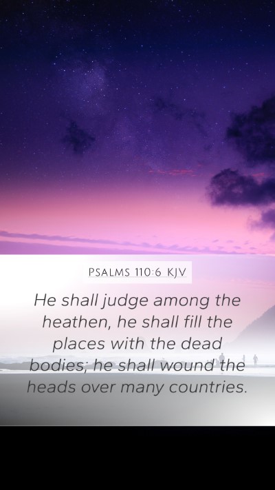 Psalms 110:6 KJV Bible Verse Image
