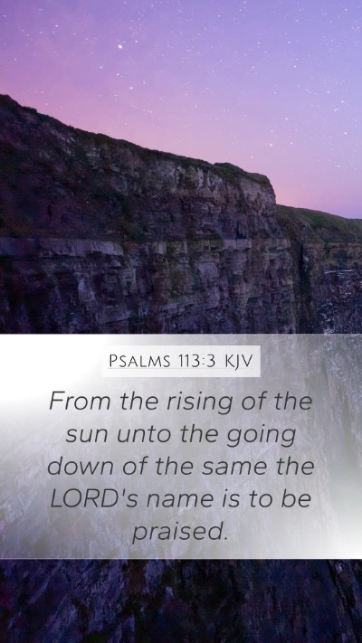 Psalms 113:3 KJV Bible Verse Image
