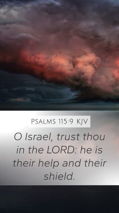 Psalms 115:9 KJV Bible Verse Image