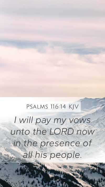 Psalms 116:14 KJV Bible Verse Image