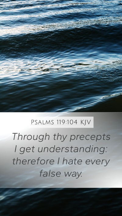 Psalms 119:104 KJV Bible Verse Image
