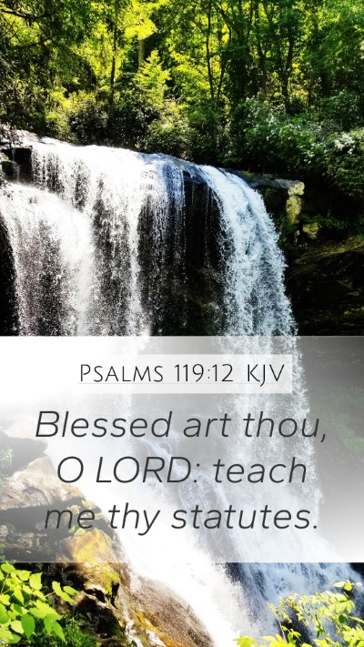 Psalms 119:12 KJV Bible Verse Image