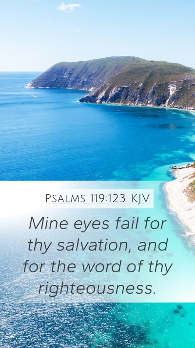 Psalms 119:123 KJV Bible Verse Image