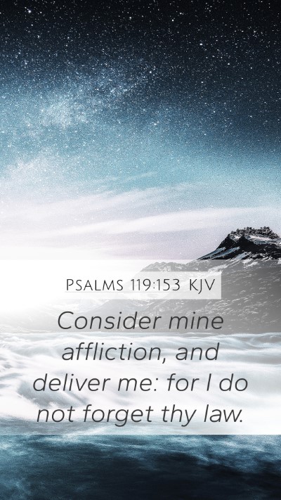 Psalms 119:153 KJV Bible Verse Image