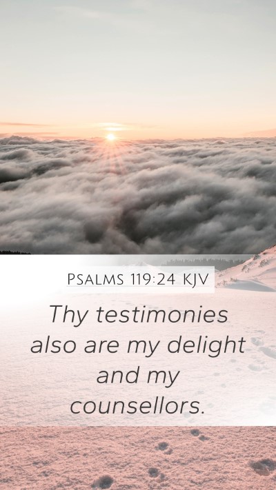 Psalms 119:24 KJV Bible Verse Image