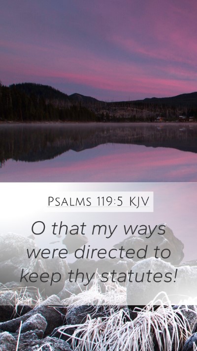 Psalms 119:5 KJV Bible Verse Image