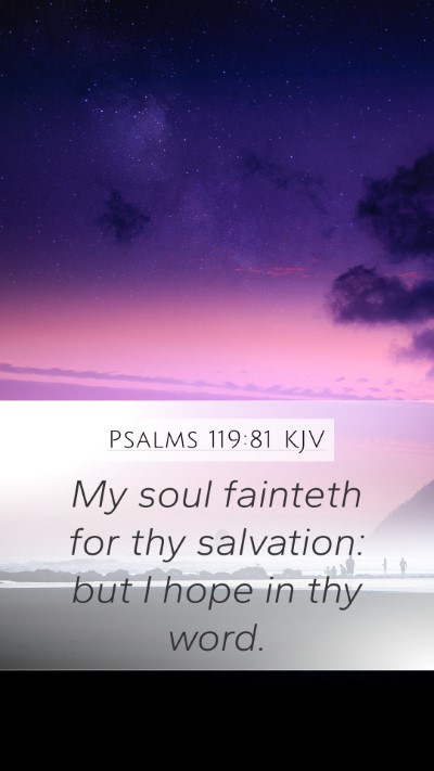 Psalms 119:81 KJV Bible Verse Image