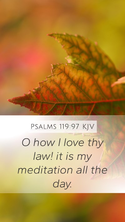 Psalms 119:97 KJV Bible Verse Image