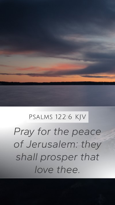 Psalms 122:6 KJV Bible Verse Image