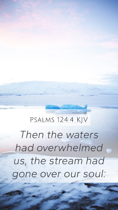 Psalms 124:4 KJV Bible Verse Image