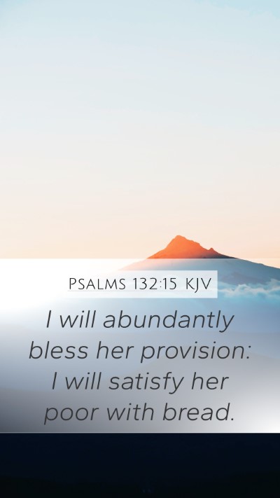 Psalms 132:15 KJV Bible Verse Image