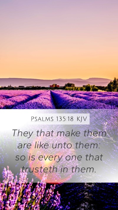 Psalms 135:18 KJV Bible Verse Image