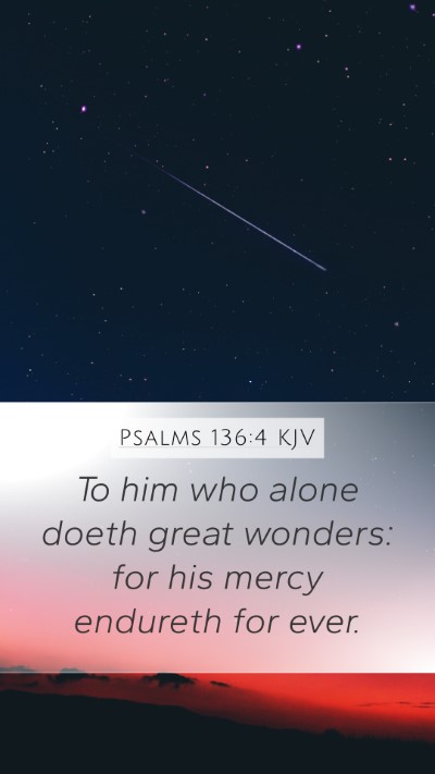 Psalms 136:4 KJV Bible Verse Image