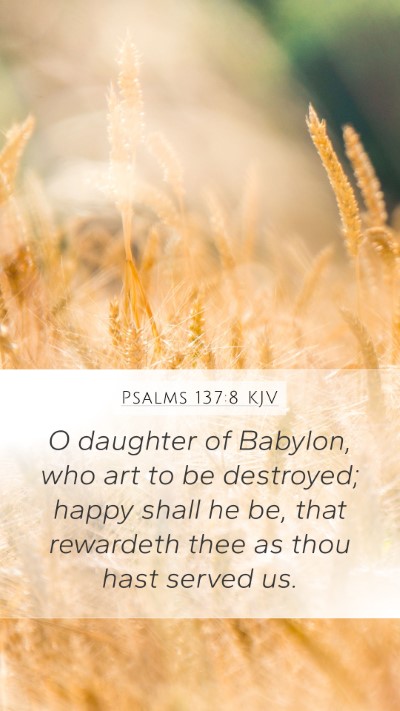 Psalms 137:8 KJV Bible Verse Image