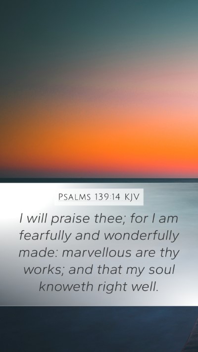 Psalms 139:14 KJV Bible Verse Image