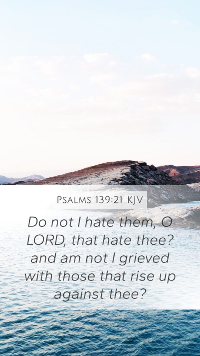 Psalms 139:21 KJV Bible Verse Image