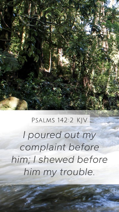 Psalms 142:2 KJV Bible Verse Image