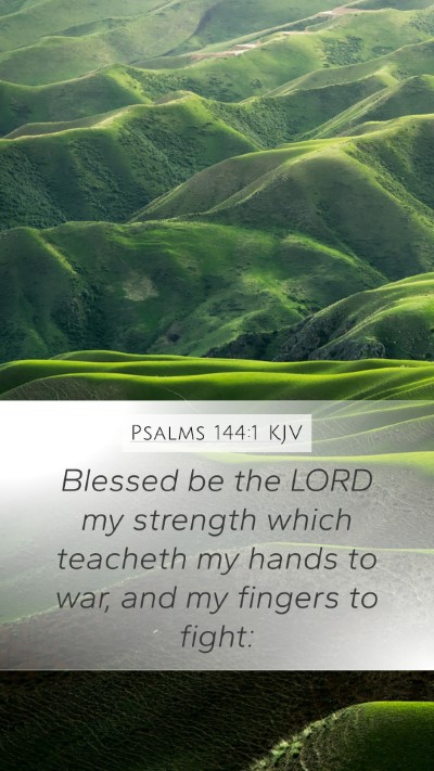 Psalms 144:1 KJV Bible Verse Image