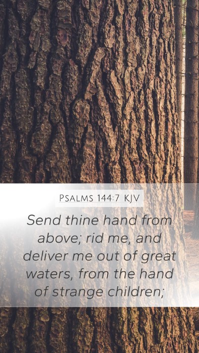 Psalms 144:7 KJV Bible Verse Image