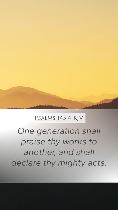 Psalms 145:4 KJV Bible Verse Image