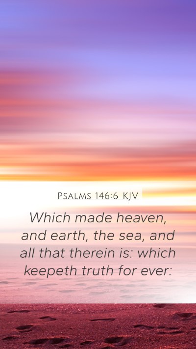 Psalms 146:6 KJV Bible Verse Image