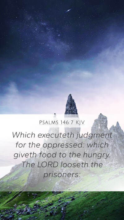 Psalms 146:7 KJV Bible Verse Image