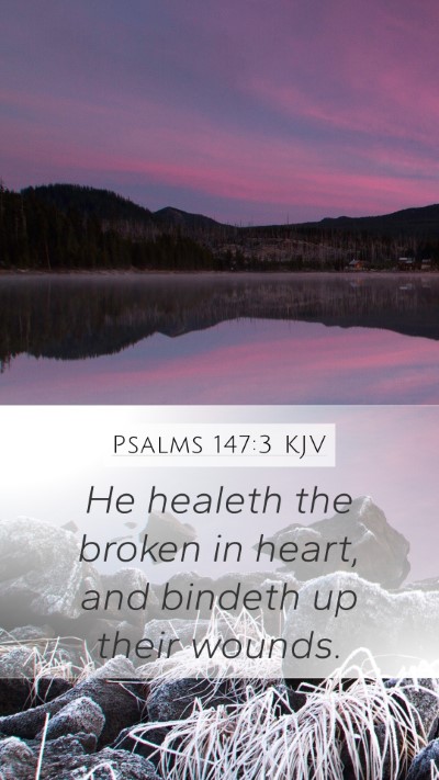 Psalms 147:3 KJV Bible Verse Image
