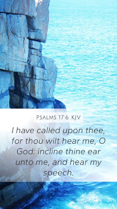 Psalms 17:6 KJV Bible Verse Image
