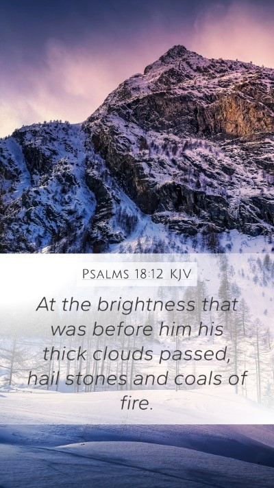 Psalms 18:12 KJV Bible Verse Image