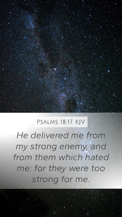 Psalms 18:17 KJV Bible Verse Image